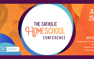 The 2020 Catholic Homeschool Conference