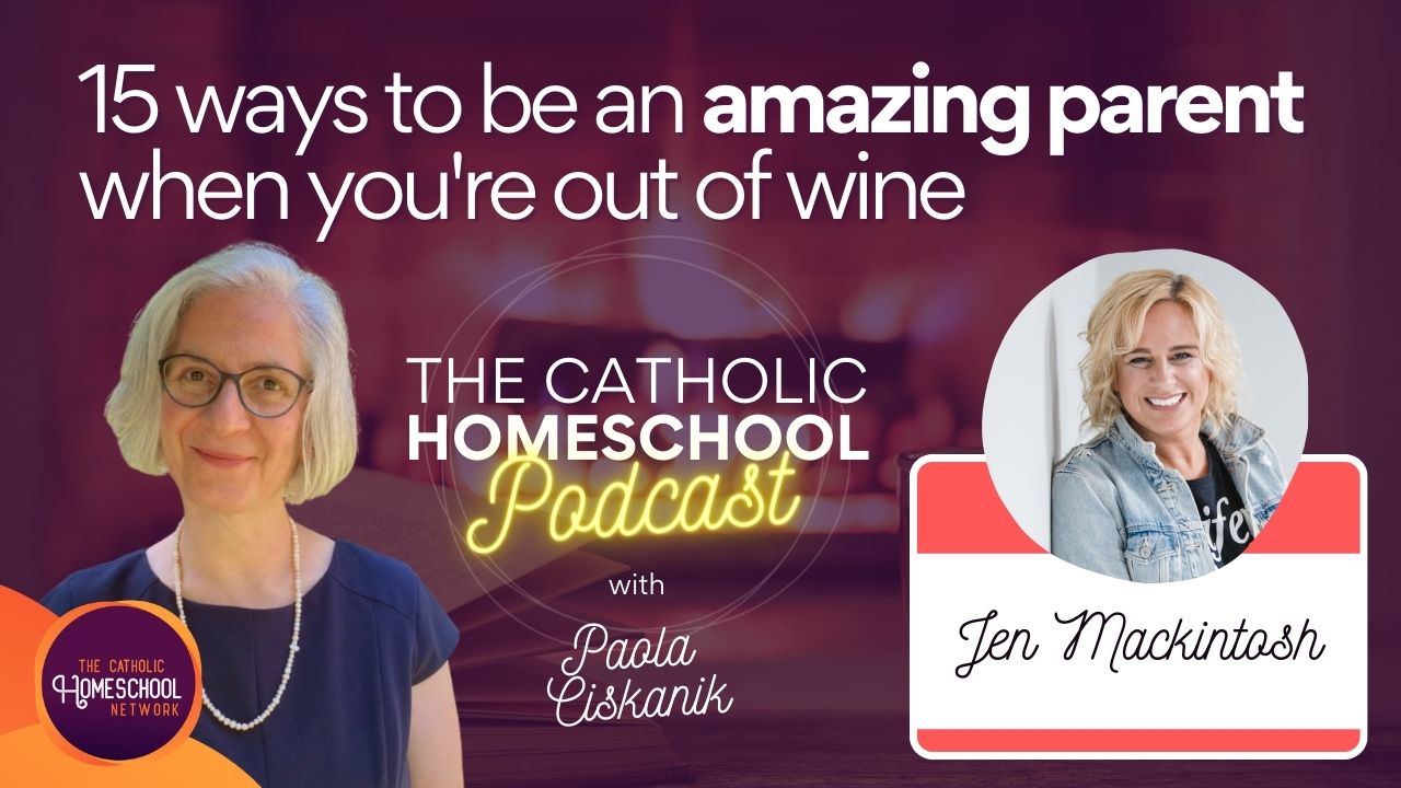 The Catholic Homeschool Podcast 2