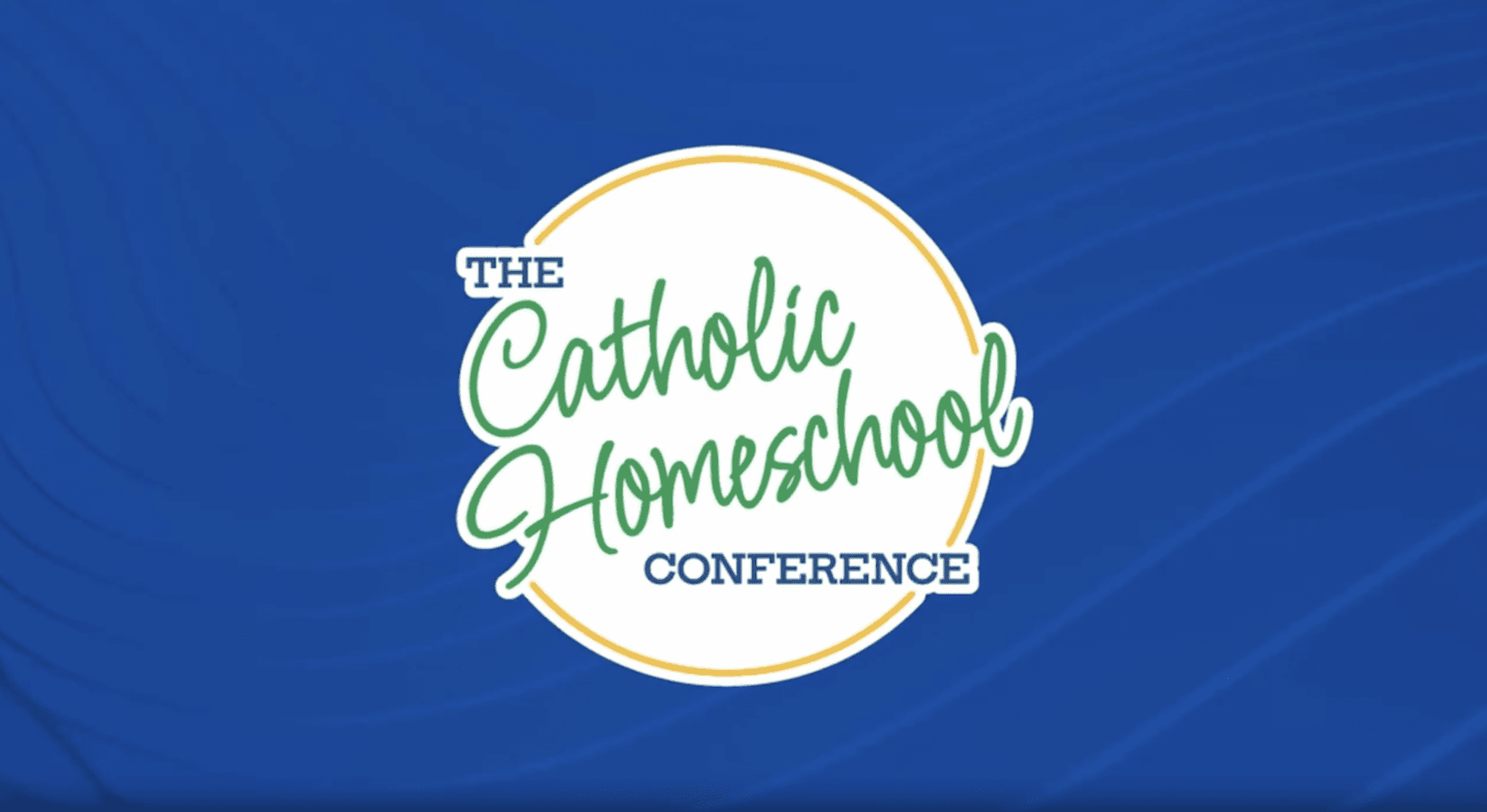 2024 Conference Catholic Homeschool Conference